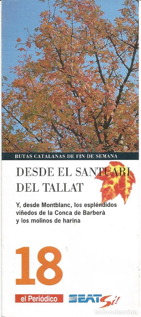 Tourismusbrosch&uuml;ren: Rutas catalanas de fin de semana. Desde el santuari del Tallat. n&ordm; 18 El Peri&oacute;dico. A&ntilde;os 90'
