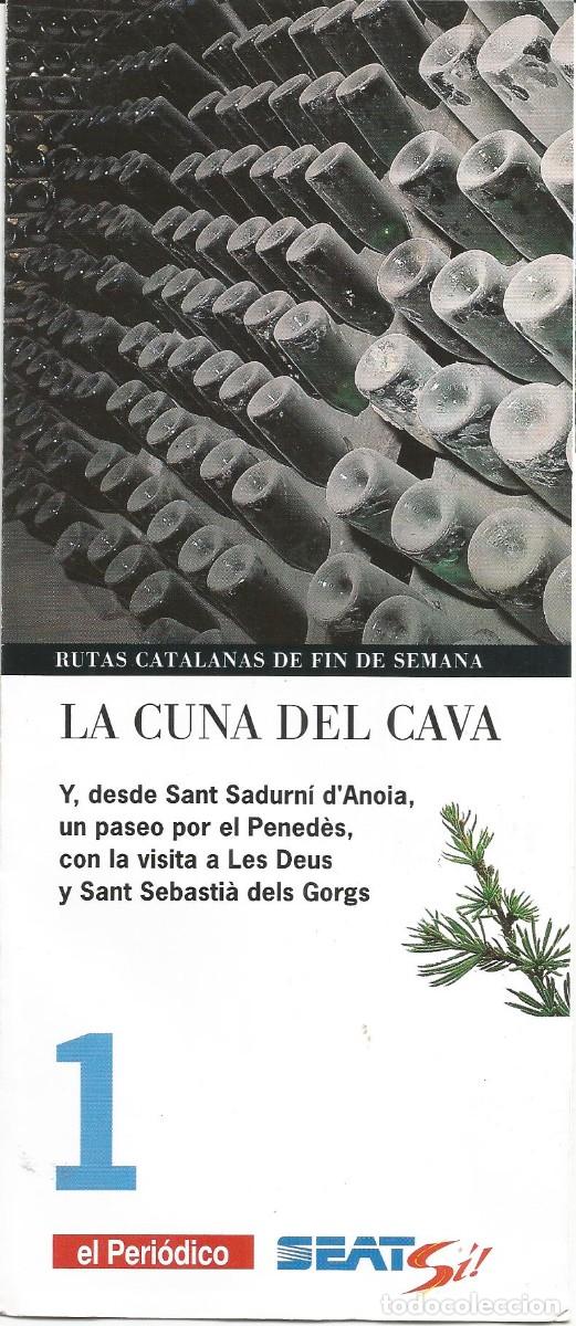 Tourismusbrosch&uuml;ren: Rutas catalanas de fin de semana. La cuna del cava. n&ordm; 1 El Peri&oacute;dico. A&ntilde;os 90'
