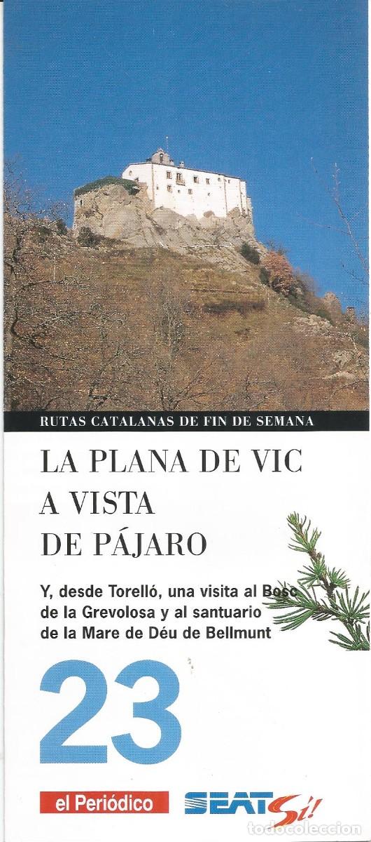 Tourismusbrosch&uuml;ren: Rutas catalanas de fin de semana. La Plana de Vic a vista de p&aacute;jaro. n&ordm; 23 El Peri&oacute;dico. A&ntilde;os 90'