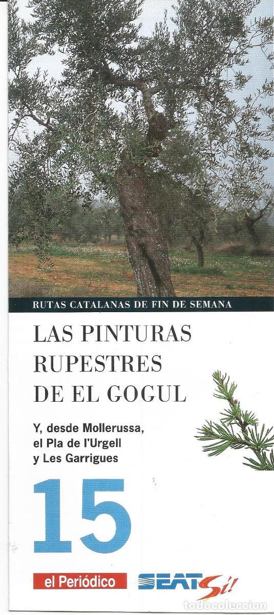 Travel Brochures: Rutas catalanas de fin de semana. Las pinturas rupestres de El Gogul. n&ordm; 15 El Peri&oacute;dico. A&ntilde;os 90'