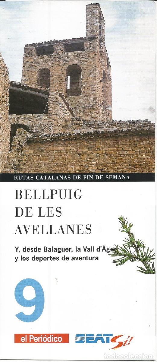 Travel Brochures: Rutas catalanas de fin de semana. Bellpuig de les avellanes. n&ordm; 9 El Peri&oacute;dico. A&ntilde;os 90'