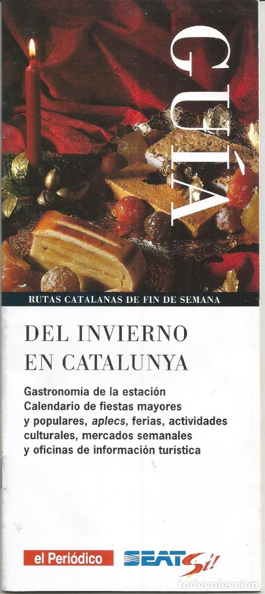 Travel Brochures: Gu&iacute;a general. Invierno. Rutas catalanas de fin de semana. El Peri&oacute;dico. A&ntilde;os 90'