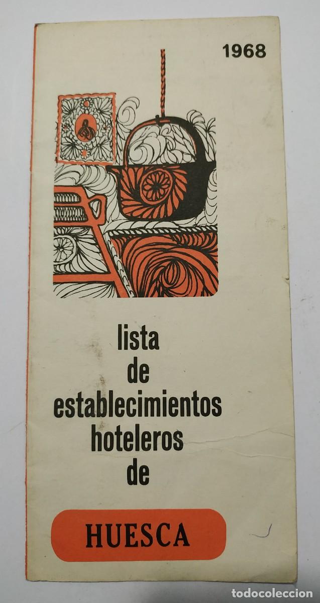 Folhetos de turismo: ANTIGUO FOLLETO TURISTICO GUIA DE ESTABLECIMIENTOS HOTELEROS DE HUESCA