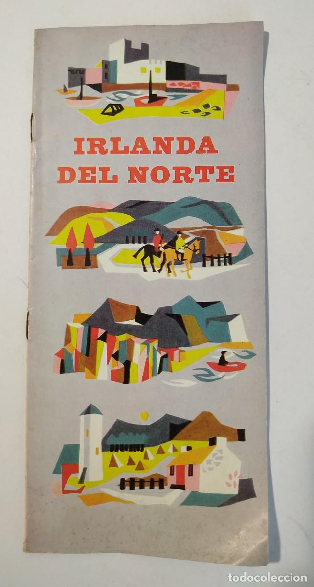 Folhetos de turismo: LOTE DE ANTIGUOS FOLLETOS TURISTICOS DE IRLANDA DEL NORTE CON MAPAS