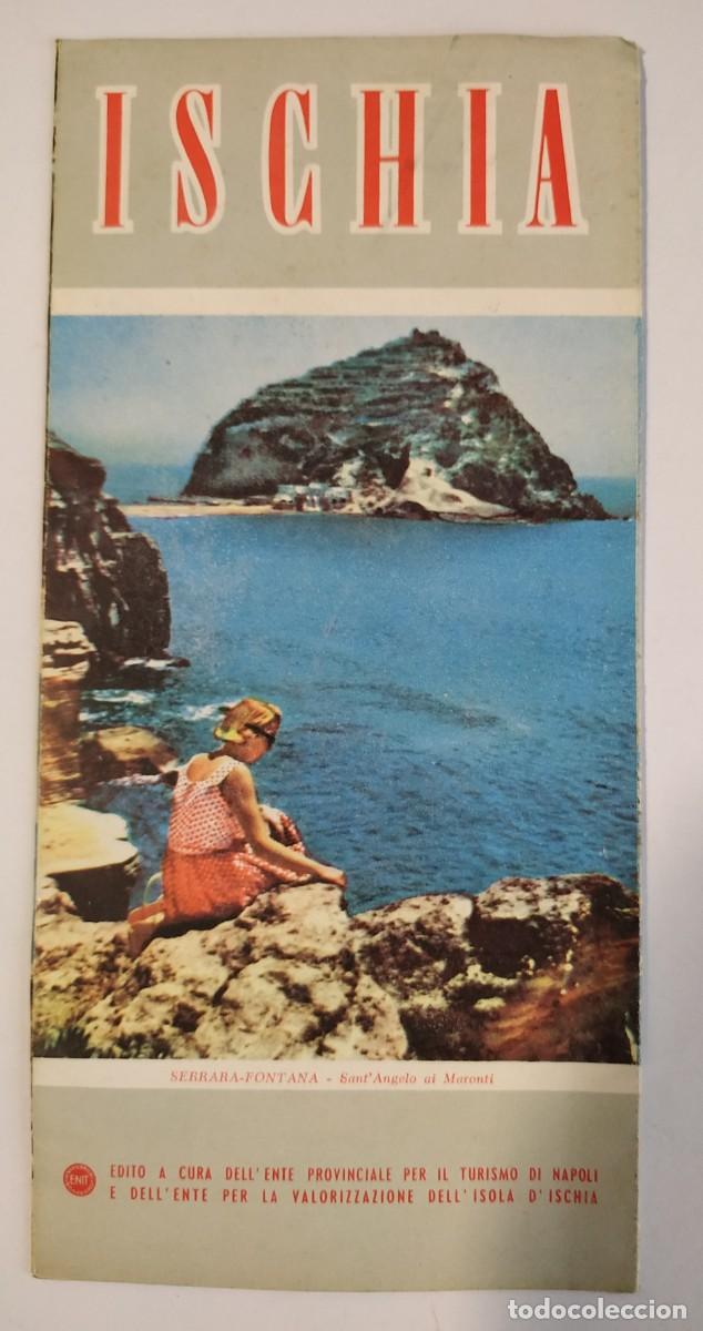 Folhetos de turismo: ANTIGUO FOLLETO TURISTICO DE LA ISLA DE ISQUIA CON MAPA DE LA ISLA