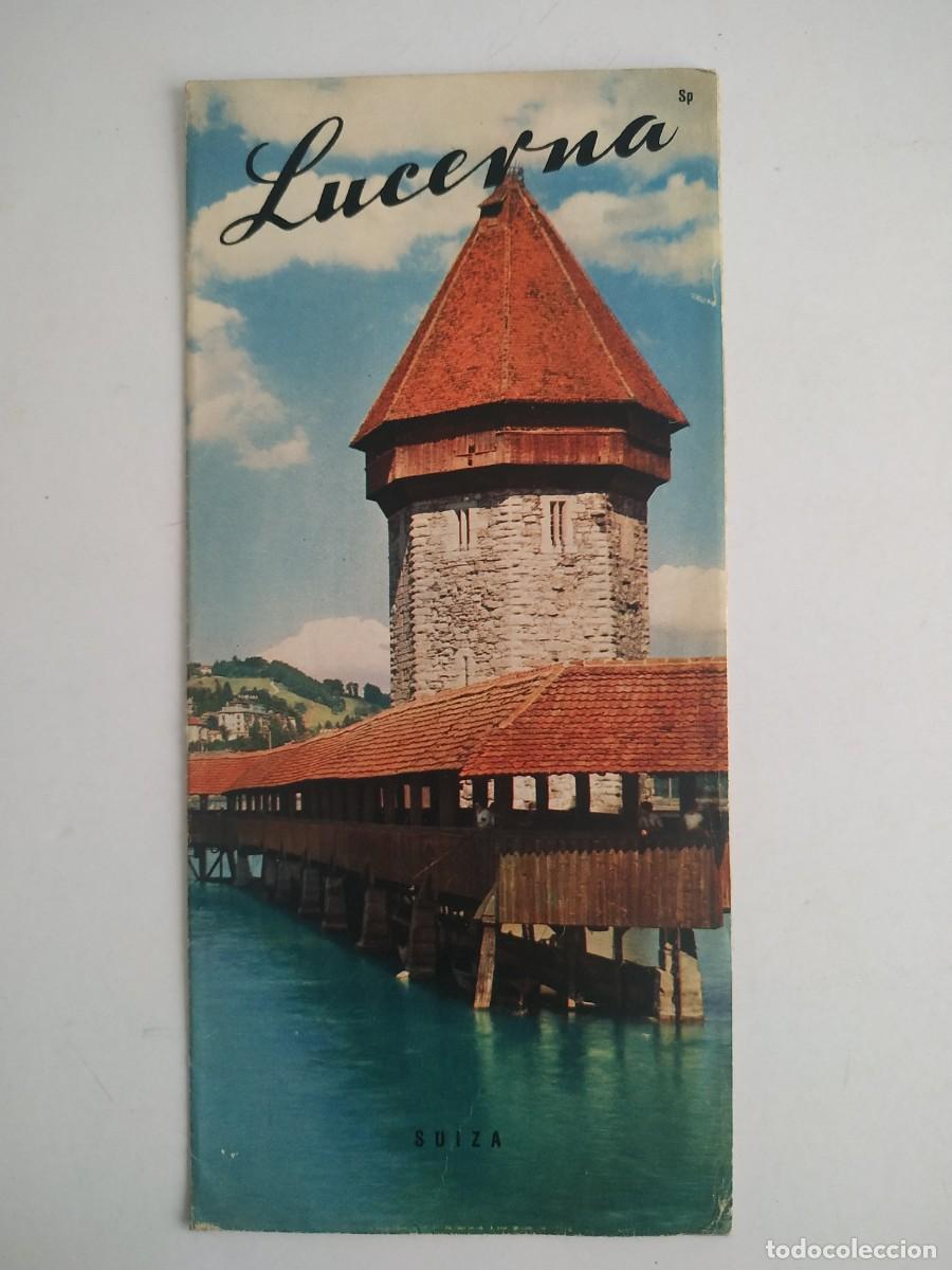 Folhetos de turismo: ANTIGUO FOLLETO TURISTICO LUCERNA SUIZA