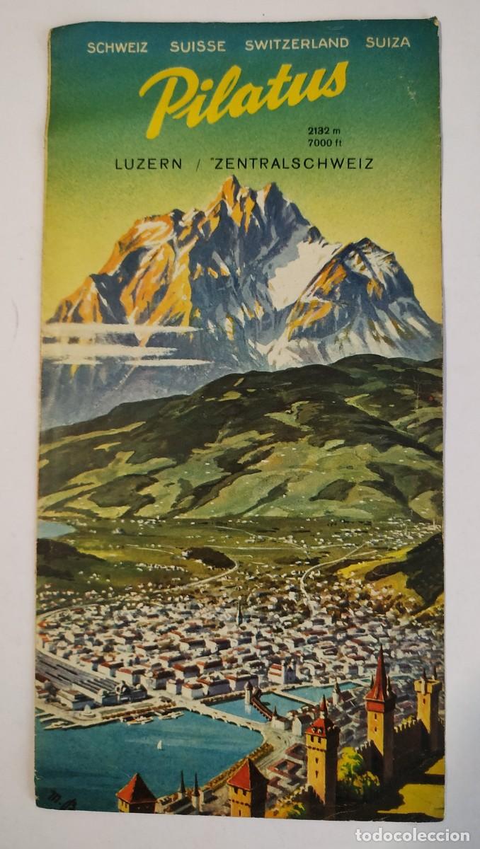 Folhetos de turismo: ANTIGUO FOLLETO TURISTICO DE MONTE PILATUS EN SUIZA
