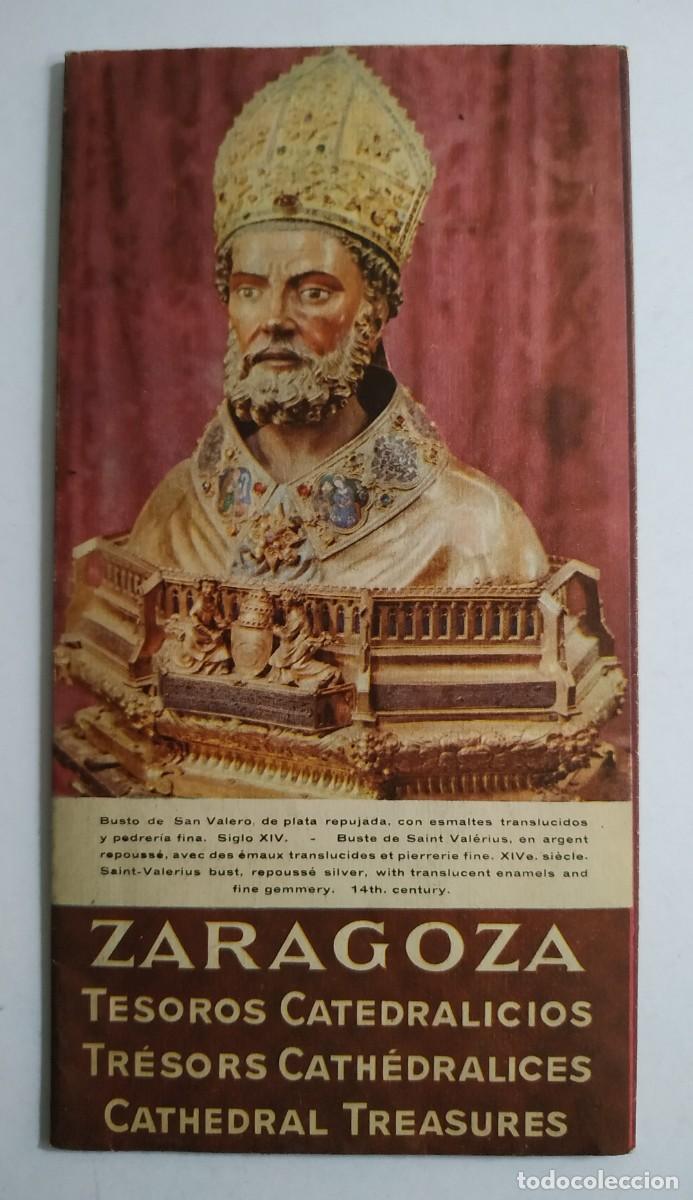 Travel Brochures: ANTIGUO FOLLETO TURISTICO DE ZARAGOZA TESOROS CATEDRALICIOS
