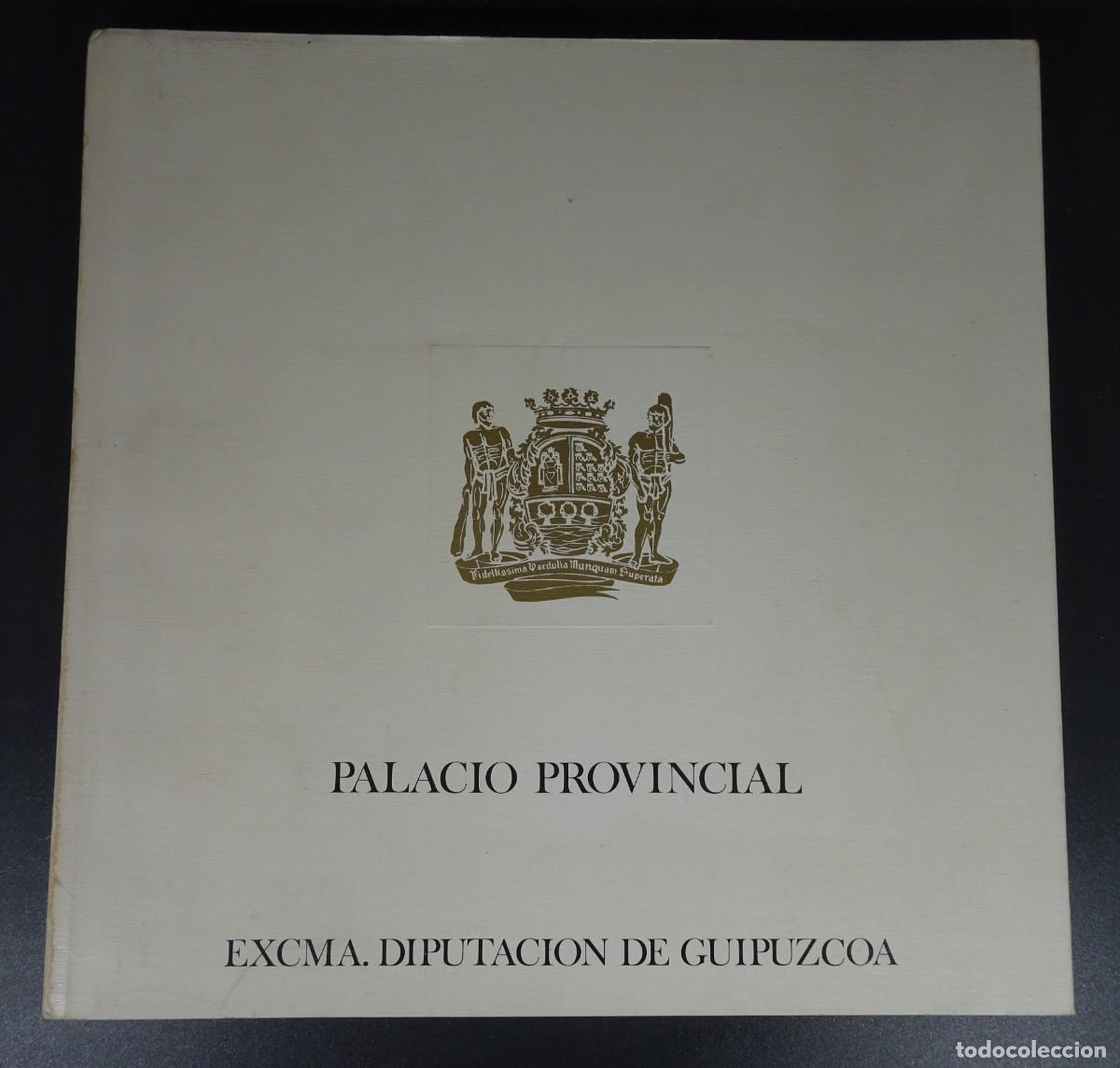 Folhetos de turismo: PALACIO PROVINCIAL , DIPUTACI&Oacute;N DE GUIPUZCOA ,VER FOTOS