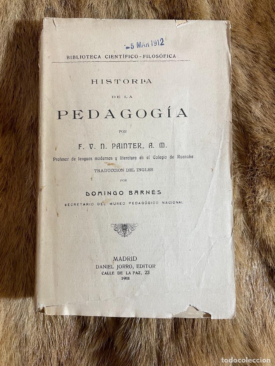 Folhetos de turismo: F.V.N. PAINTER A.M. HISTORIA DE LA PEDAGOG&Iacute;A. MADRID, 1911