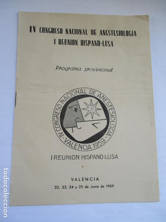 Brochures de tourisme: IV CONGRESO NACIONAL DE ANESTESIOLOG&Iacute;A, I REUNI&Oacute;N HISPANO-LUSA, PROGRAMA PROVISIONAL-VALENCIA 1959