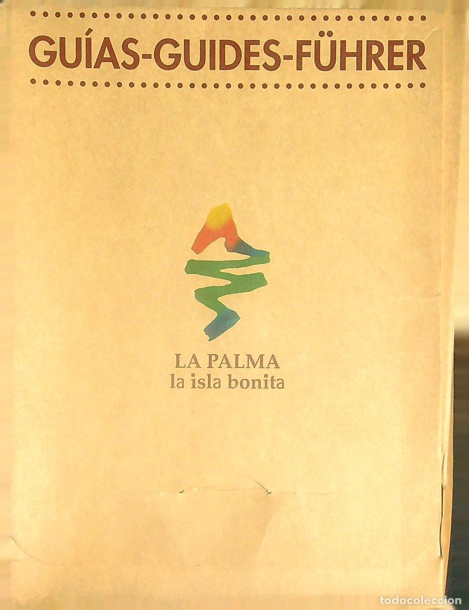 Folhetos de turismo: GU&Iacute;AS DE LA PALMA LA ISLA BONITA - CANARIAS - PATRONATO DE TURISMO/CABILDO INSULAR DE LA PALMA