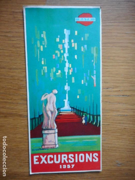 Brochures de tourisme: ANTIGUO FOLLETO RATP EXCURSIONS 1957. REGIE AUTONOME TRANSPORTS PARISIENS. PARIS FRANCE