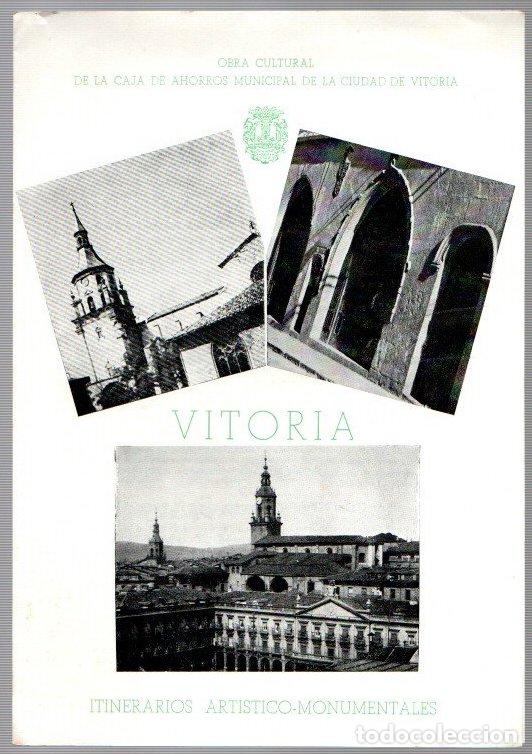 Travel Brochures: FOLLETO ITINERARIOS ARTISTICO-MONUMENTALES VITORIA. 1966