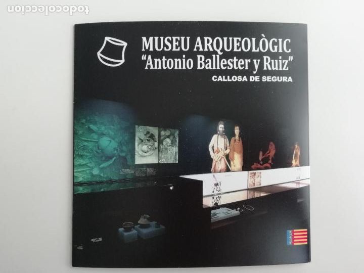 Folhetos de turismo: Folleto Museu Arqueol&ograve;gic Antonio Ballester y Ruiz Callosa de Segura Alicante Patrimonio Museos