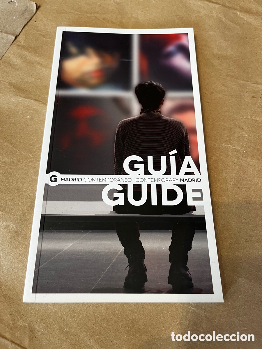 Folhetos de turismo: GU&Iacute;A G MADRID CONTEMPOR&Aacute;NEO &bull; CONTEMPORARY MADRID GUIDE