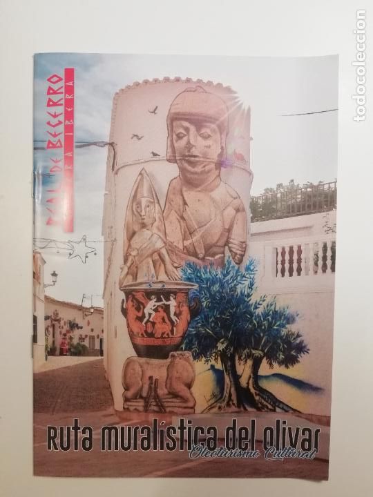 Folhetos de turismo: Folleto Ruta mural&iacute;stica del olivar Peal de Becerro Sierra de Cazorla Ja&eacute;n Oleoturismo cultural