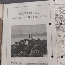 Folletos de turismo: NEUCHATEL - LA VILLE ET SES ENVIRONS - 1933