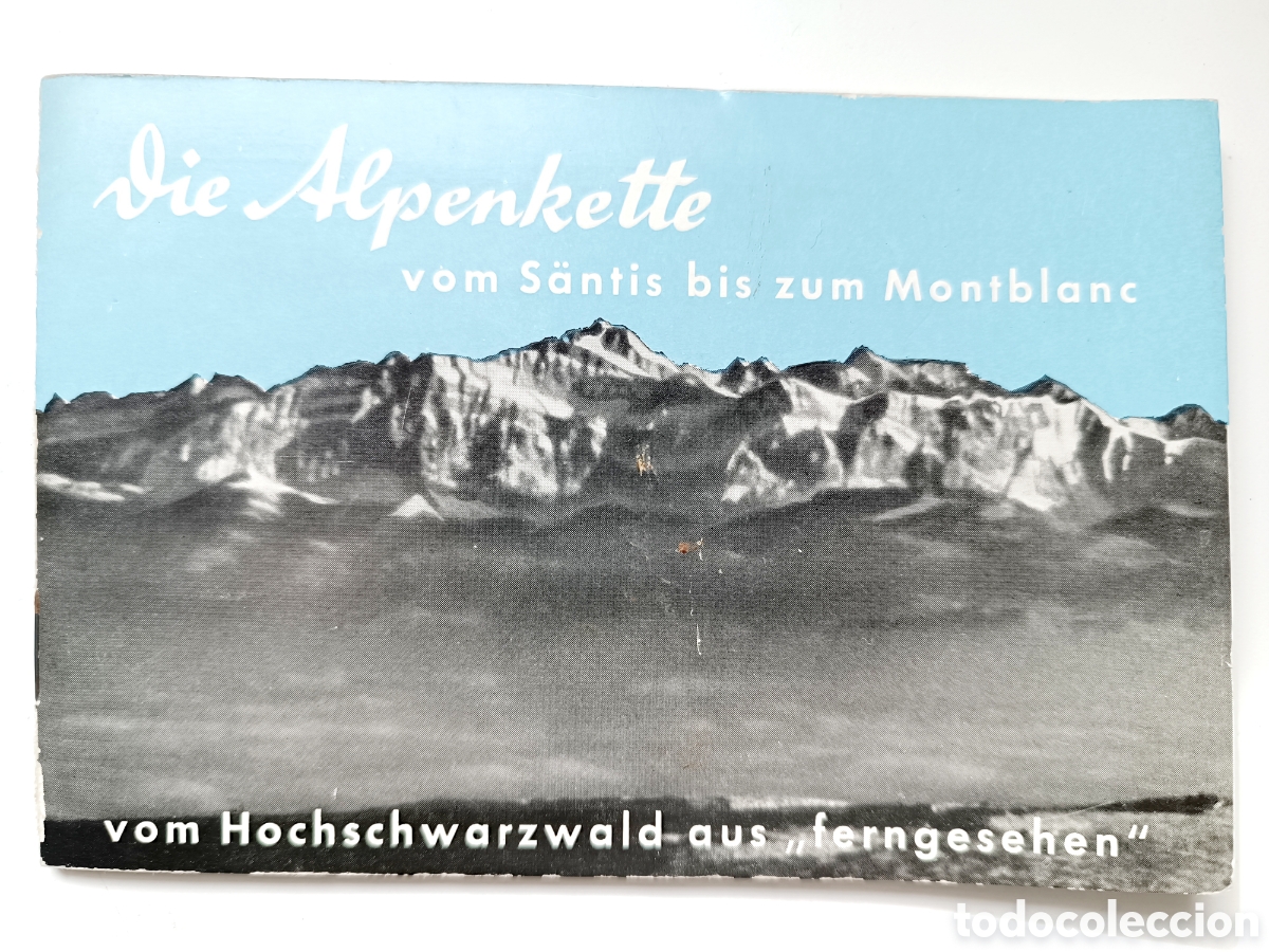 Tourismusbrosch&uuml;ren: Folleto monta&ntilde;istas 'Alpenkette vom S&auml;ntis bis zum Montblanc' 1954, con gran desplegable