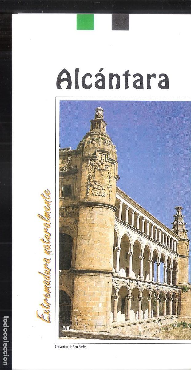 Folletos de turismo: Alc&aacute;ntara. Extremadura naturalmente. Junta de Extremadura. 1990. Cuadr&iacute;ptico. 21X11 cm.