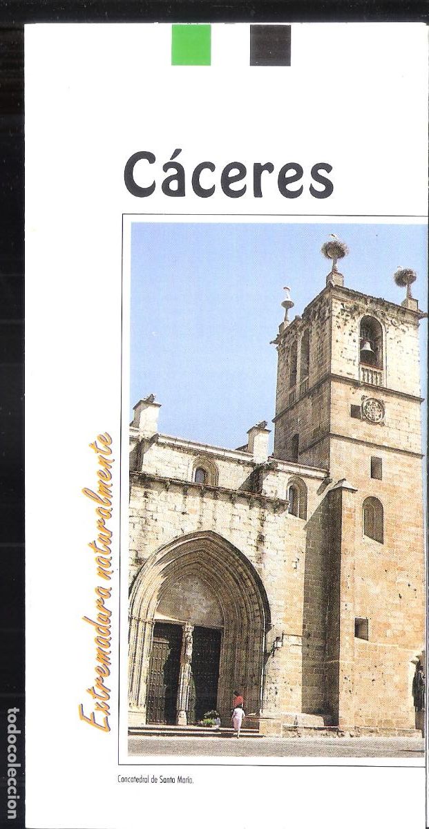 Folletos de turismo: C&aacute;ceres. Extremadura naturalmente. Junta de Extremadura. 1990. Cuadr&iacute;ptico. 21X11 cm.