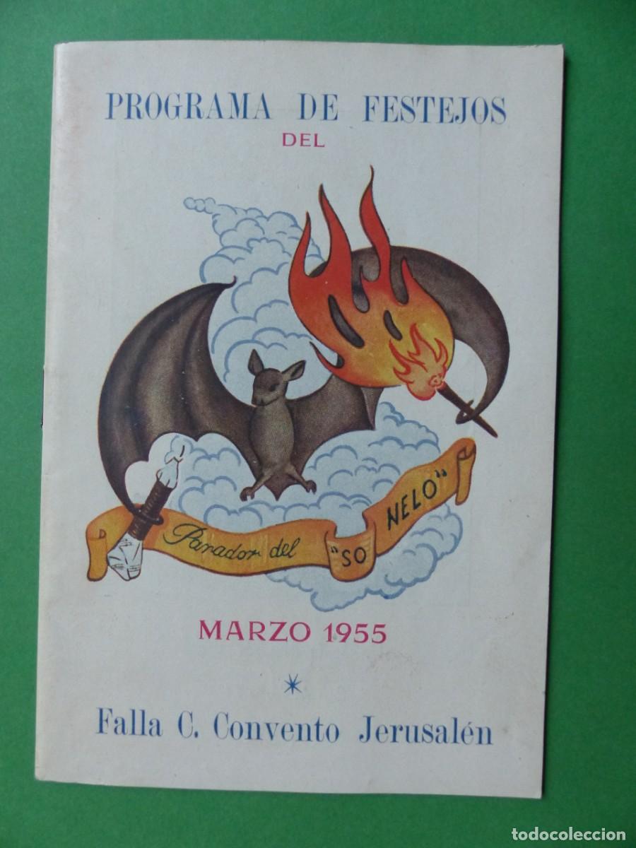 Folhetos de turismo: VALENCIA - PROGRAMA DE FESTEJOS FALLA CONVENTO JERUSALEM, A&Ntilde;O 1955, (REF.: 08)