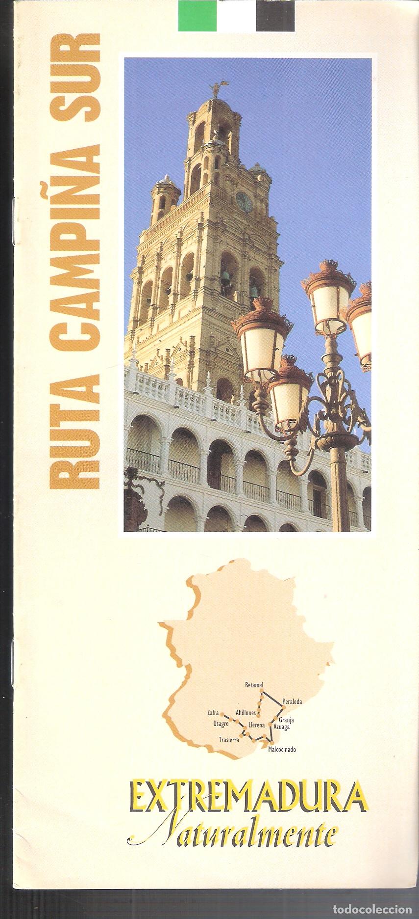 Folhetos de turismo: Ruta Campi&ntilde;a Sur. Extremadura naturalmente. Junta de Extremadura. 1993. S/P (12 pags.)23X11cm.