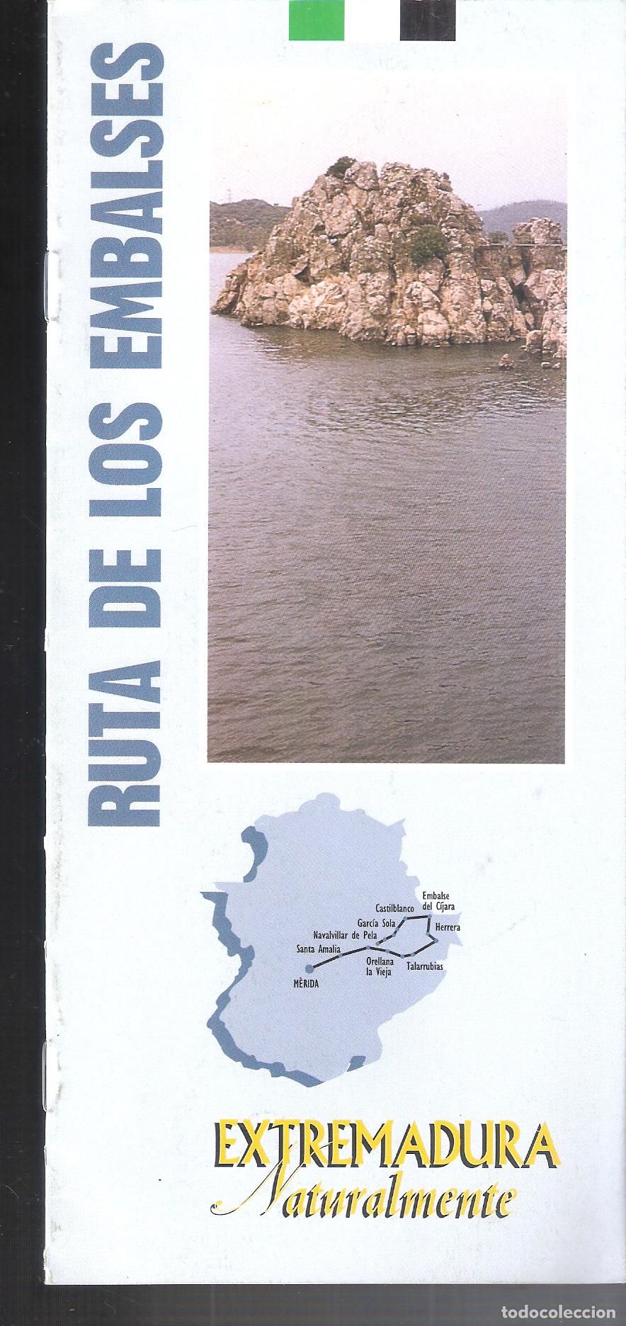 Tourismusbrosch&uuml;ren: Ruta de los embalses. Extremadura naturalmente. Junta de Extremadura. 1993. S/P (12 pags.)23X11cm.