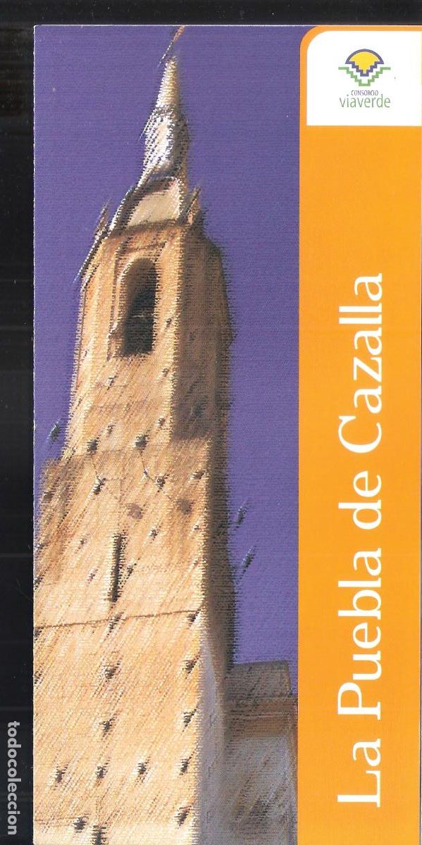 Tourismusbrosch&uuml;ren: La Puebla de Cazalla. Consorcio Viaverde. Montellano. Sevilla. Tr&iacute;ptico. 21X10 cm.