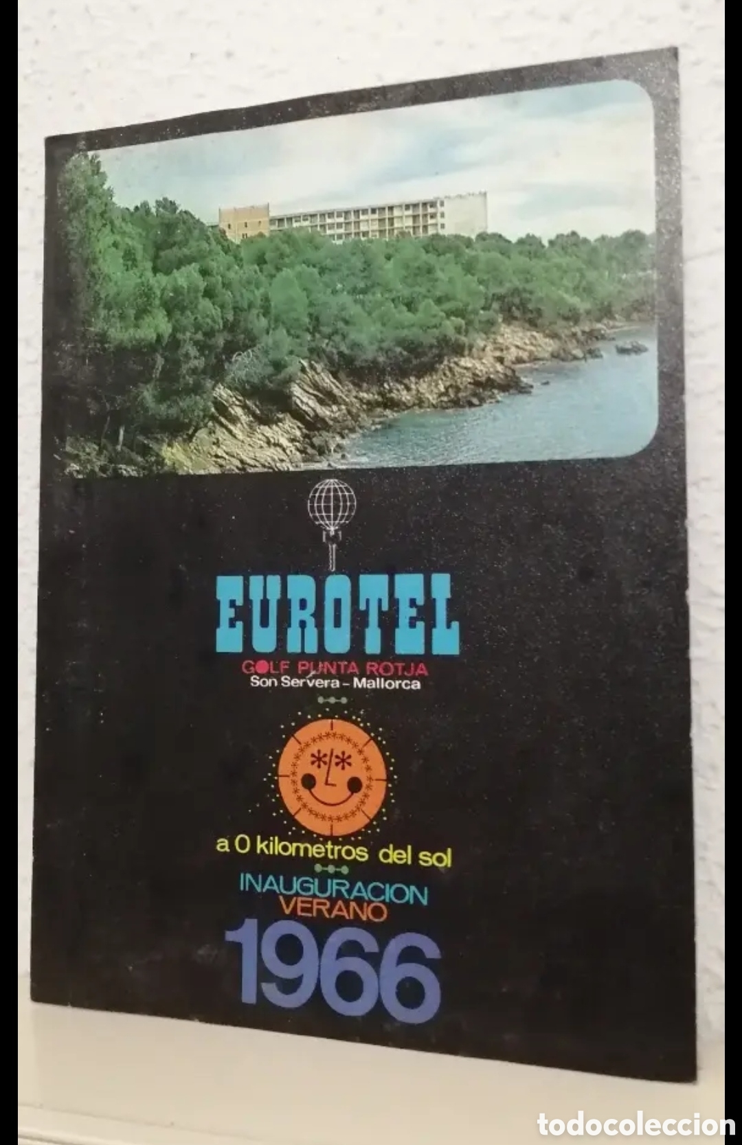 Tourismusbrosch&uuml;ren: 1966 Folleto Inauguraci&oacute;n Eurotel Golf Punta Rotja Son Servera Mallorca