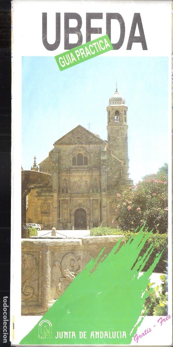 Tourismusbrosch&uuml;ren: &Uacute;beda. Baeza. Guia Pr&aacute;ctica. Junta de Andaluc&iacute;a. Desplegable 22x10/44x70 cm.