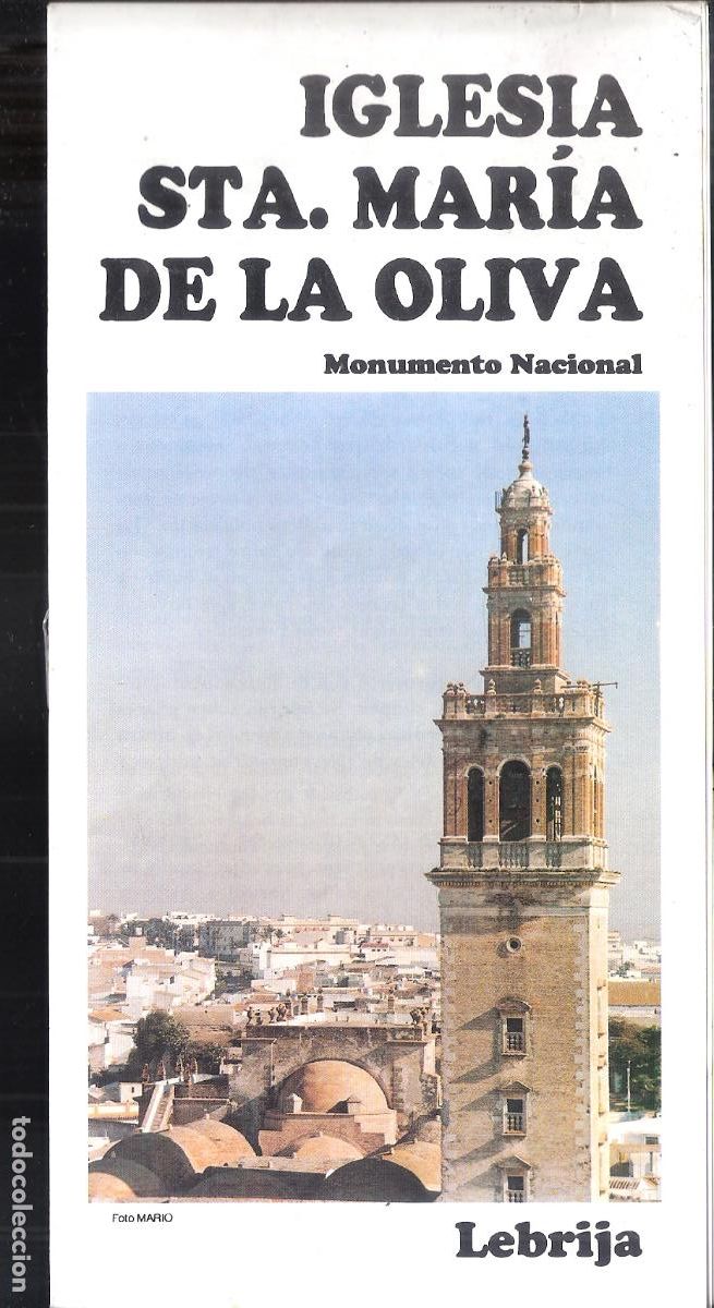 Tourismusbrosch&uuml;ren: Iglesia Santa Mar&iacute;a de la Oliva. Lebrija. 1995. Sevilla. Caja San Fernando. 22X11 cm- S/P ( pags.)