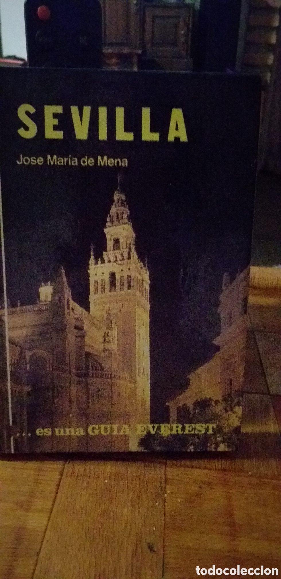 Brochures de tourisme: GUIA DE SEVILLA ( Jose Maria de Mena)