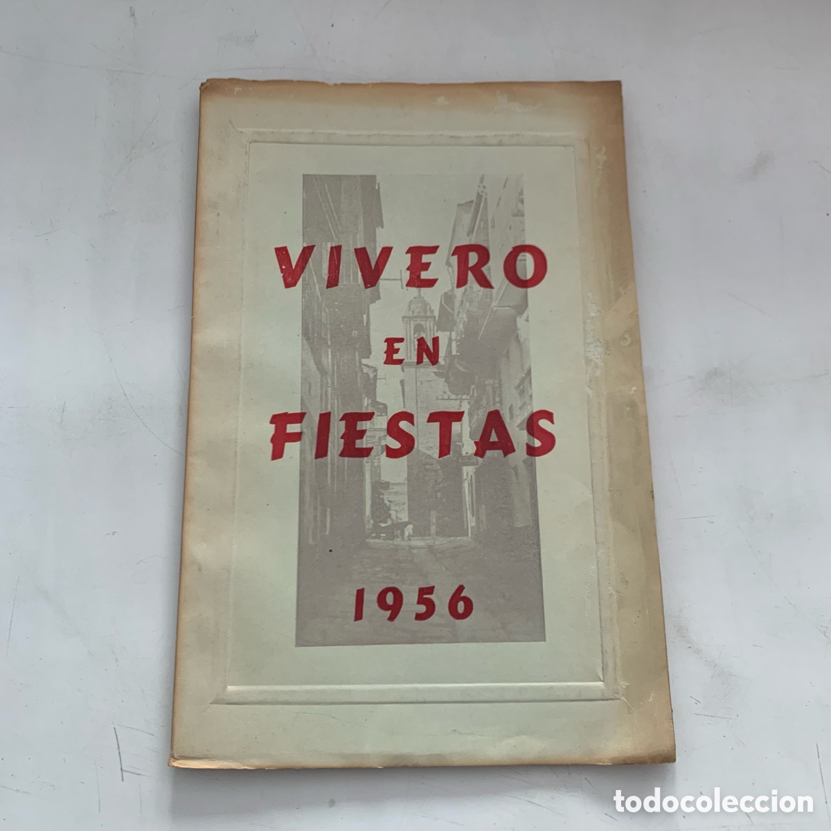 Folletos de turismo: PROGRAMA DE FIESTAS A&Ntilde;O 1956 VIVERO / VIVEIRO (LUGO)
