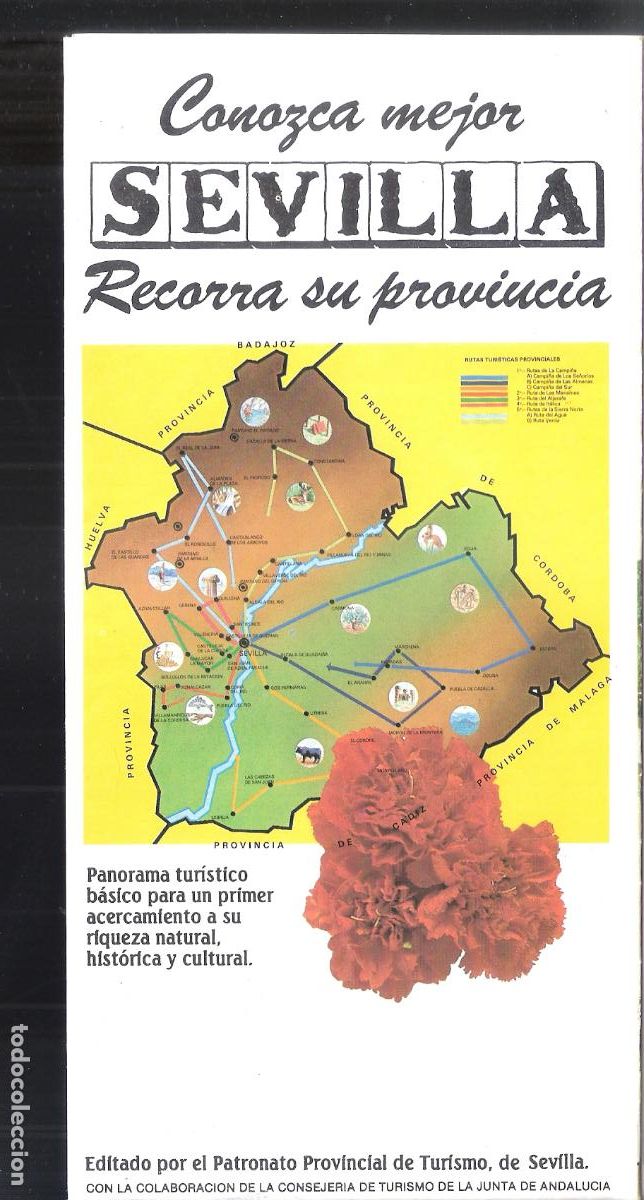 Tourismusbrosch&uuml;ren: Conozca mejor Sevilla.Recorra su provincia.Patronato provincial de turismo de Sevilla. 21X10/42x40 c