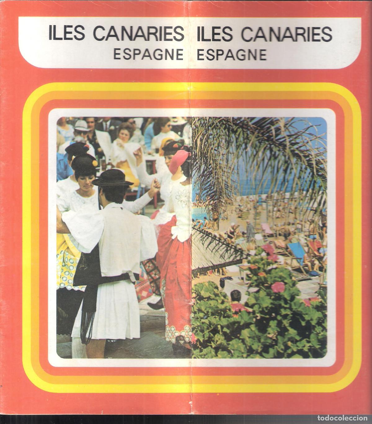Brochures de tourisme: Iles Canaries. Espagne. 1971. Ministerio de Informaci&oacute;n y Turismo. 33X24 cm. S/P (16 pags).