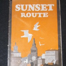 Folletos de turismo: SOUTHERN PACIFIC LINES. SUNSET ROUTE, SAN FRANCISCO. NEW ORLEANS, 1927