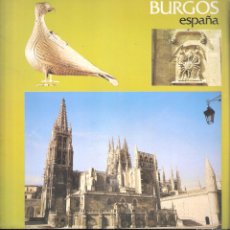Folletos de turismo: BURGOS. ESPAÑA. 1979 . Sª DE ESTADO DE TURISMO. 22X22 CM. S/P ( 16 PAGS. )