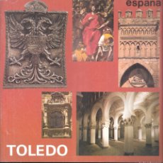 Folletos de turismo: TOLEDO. ESPAÑA. 1980 . Sª DE ESTADO DE TURISMO. 22X22 CM. S/P ( 20 PAGS. )