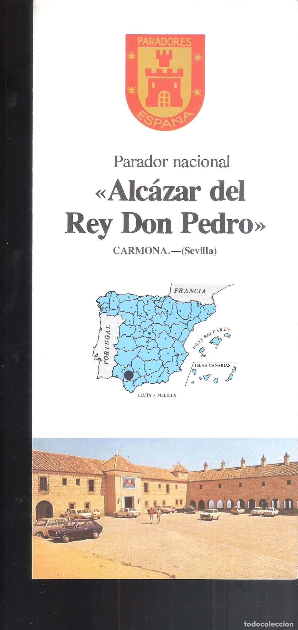Tourismusbrosch&uuml;ren: Alcazar del Rey Don Pedro. Parador Nacional Carmona, Sevilla. 1980. S&ordf; Estado Turismo. Diptico. 24X1