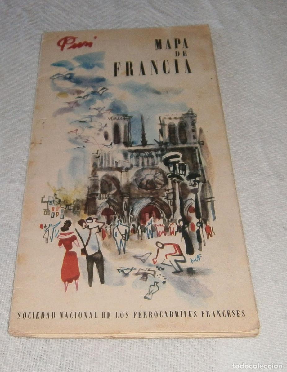 Tourismusbrosch&uuml;ren: mapa de Francia sociedad nacional de los ferrocarriles franceses a&ntilde;o 1956
