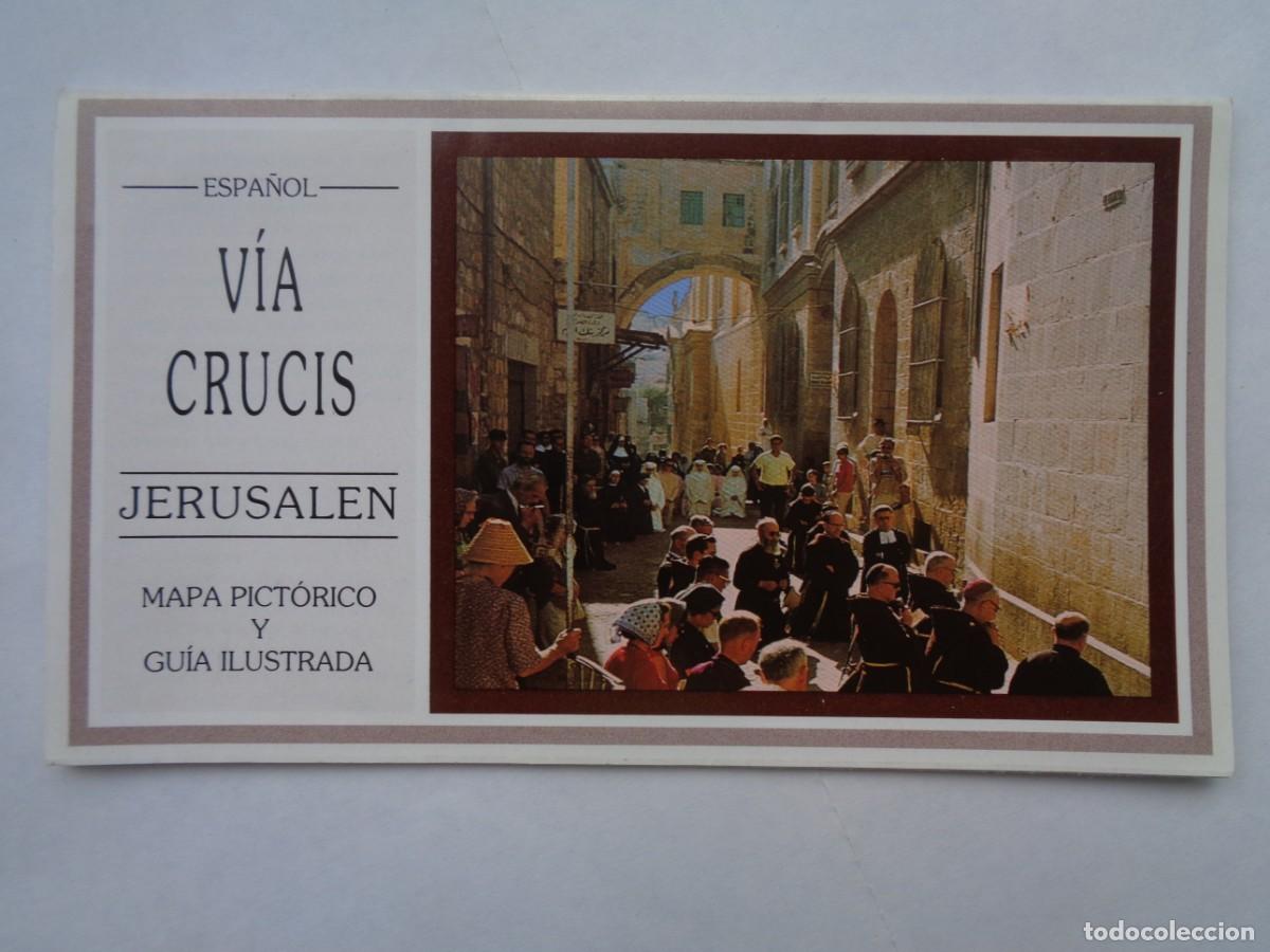 Tourismusbrosch&uuml;ren: FOLLETO CON 18 VISTAS DEL VIA CRUCIS DE JERUSALEN ( ISRAEL ), INCLUYE MAPA