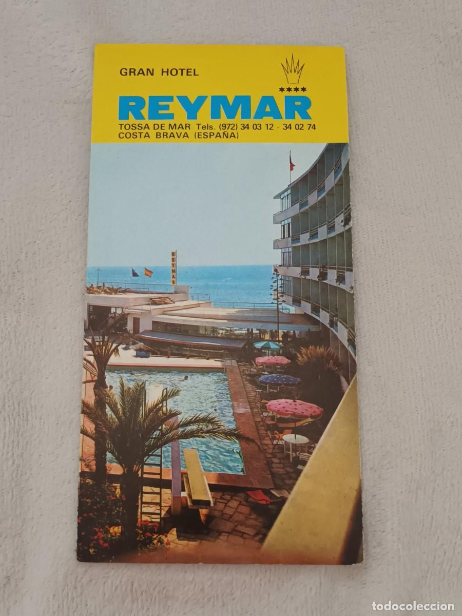 Tourismusbrosch&uuml;ren: FOLLETO GRAN HOTEL REYMAR. TOSSA DE MAR. GERONA (1983) - COSTA BRAVA
