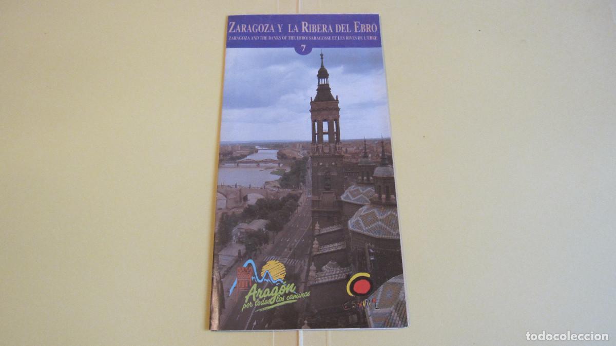 Tourismusbrosch&uuml;ren: GUIAS TURISTICAS DE ARAGON ZARAGOZA Y LA RIVERA DEL EBRO. CERRADO:10,5X21, ABIERTO:40X42