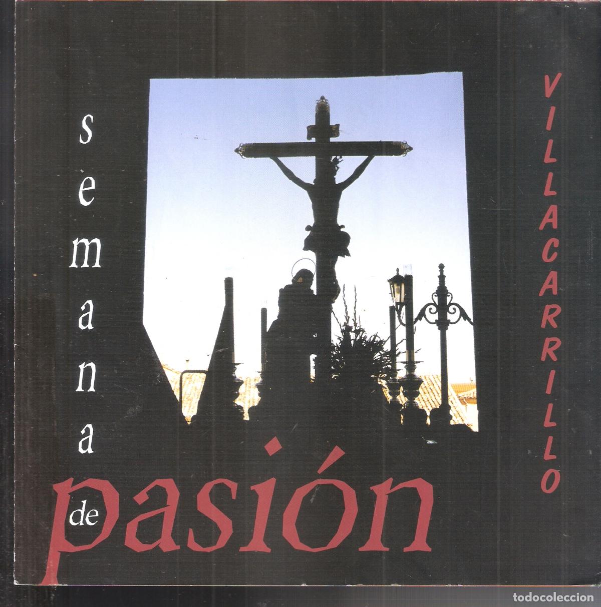 Tourismusbrosch&uuml;ren: Villacarrillo. Semana de Pasi&oacute;n. Semana Santa. 2006. Jaen. Desplegable 20X20 / 40X40 cm.