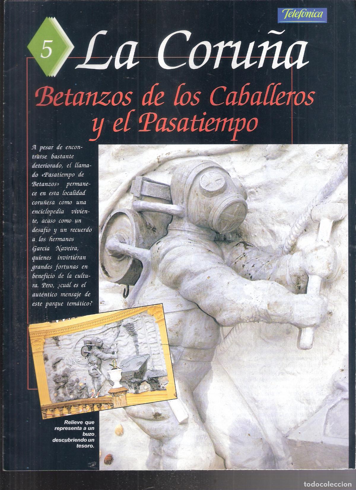 Folletos de turismo: La Coru&ntilde;a. Betanzos de los Caballeros y el Pasatiempo. N&ordm; 5 ABC. 30X21 cm. 12 pags. Fasc&iacute;culo.