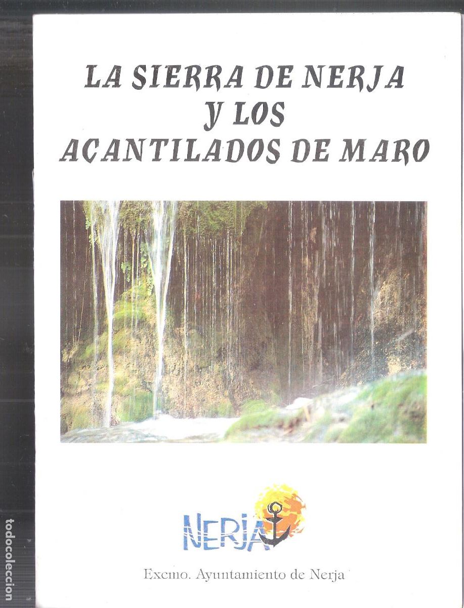Tourismusbrosch&uuml;ren: Sierra de Nerja y los Acantilados de Maro. Ayuntamiento de Nerja. M&aacute;laga. 21X15. S/P (20 pags.)