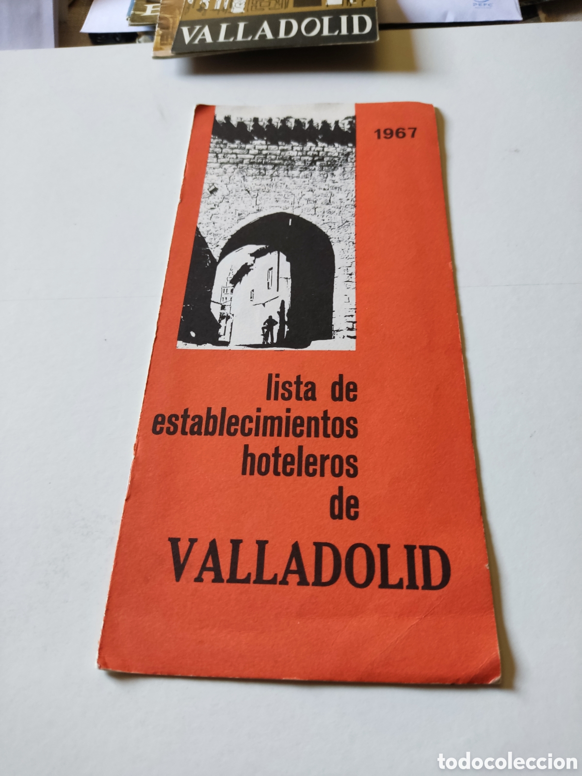 Brochures de tourisme: Folleto tur&iacute;stico lista de hoteles 1967 Valladolid