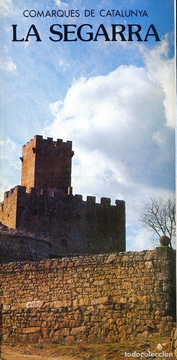 Brochures de tourisme: ANTIGUO FOLLETO COMARQUES DE CATALUNYA &rdquo;LA SEGARRA&rdquo; - GENERALITAT DE CATALUNYA 1983