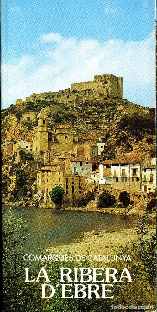 Tourismusbrosch&uuml;ren: ANTIGUO FOLLETO COMARQUES DE CATALUNYA &rdquo;LA RIBERA D'EBRE&rdquo; - GENERALITAT DE CATALUNYA 1983